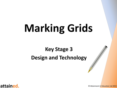 Key Stage 3 D&T Marking Grids