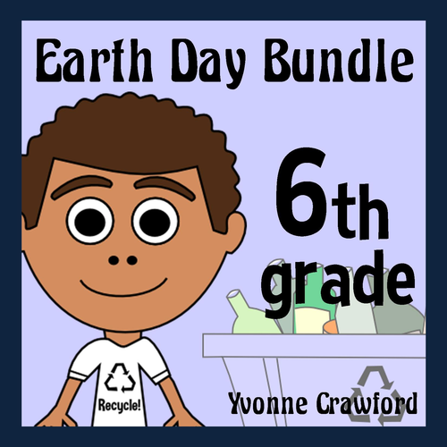 Earth Day Bundle for Sixth Grade Endless