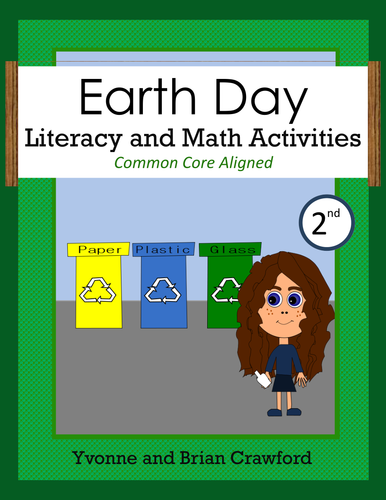 Earth Day Math and Literacy Activities Second Grade Common Core