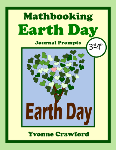 Earth Day Math Journal Prompts (3rd and 4th grade)