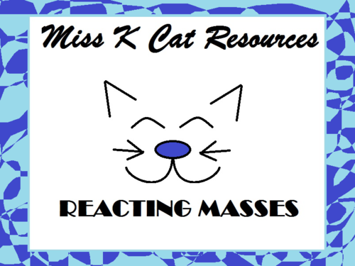 Chemical Calculations- Reacting Masses BUNDLE