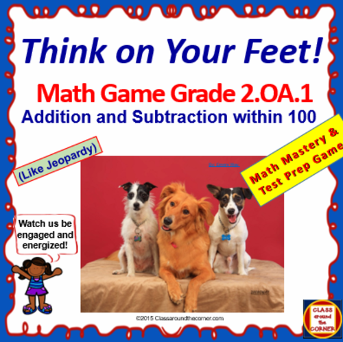 FREEBIE SAMPLER: Grade 2 THINK ON YOUR FEET MATH! Interactive Test Prep Game—Add and Subtract Within
