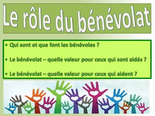 Le rôle du bénévolat / The place of voluntary work/ AS Level French / New/ 2016