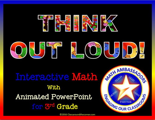 3rd Grade “Think Out Loud” Interactive Math