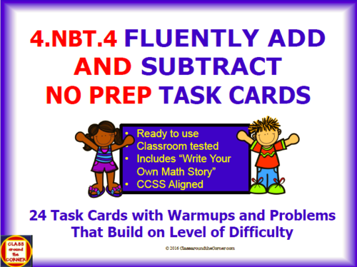 4.NBT.4 Math 4th Grade NO PREP Task Cards— FLUENTLY ADD AND SUBTRACT MULTI-DIGIT NUMBERS