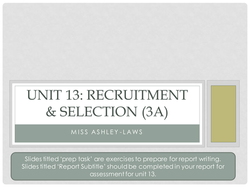 Business; BTEC Level 3; Unit 13; Recruitment & Selection