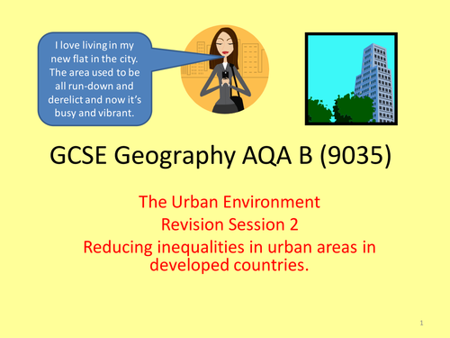 Revision powerpoints Urban environments GCSE