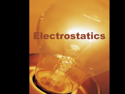 IGCSE Physics - Electrostatics