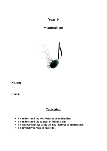 Minimalism (Music) - SOW, Resources and Topic Booklet