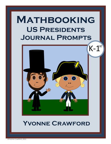 Math Journal Prompts with Presidents (kindergarten & 1st grade)