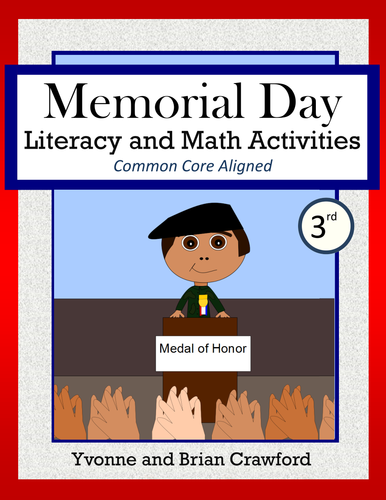 Memorial Day Math and Literacy Activities Third Grade Common Core