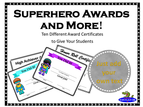 Superhero Awards and More! Ten Different Certificates You Just Fill Out and Print