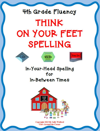4th Grade Fluency "Think on Your Feet" Spelling