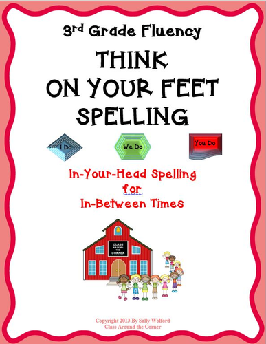 3rd Grade Fluency "Think on Your Feet" Spelling