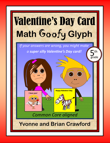 Valentine's Day Math Goofy Glyph (5th Grade Common Core)