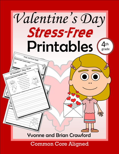 Valentine's Day NO PREP Printables - Fourth Grade Common Core Math and Literacy