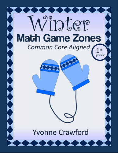 Winter Math Common Core Game Centers - 1st grade