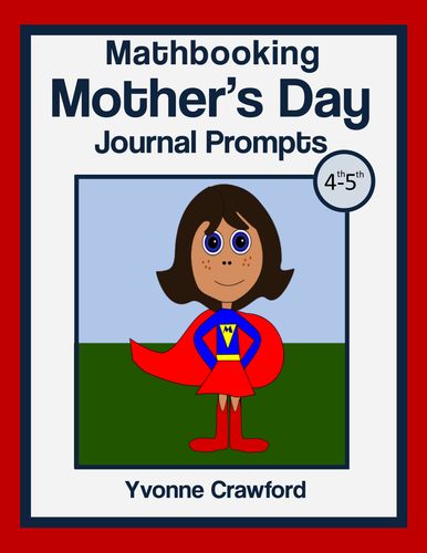 Mother's Day Math Journal Prompts (4th and 5th grade)