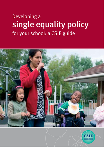 Developing a single equality policy for your school: a CSIE guide