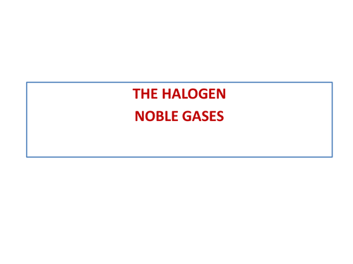 Halogen Noble Gases