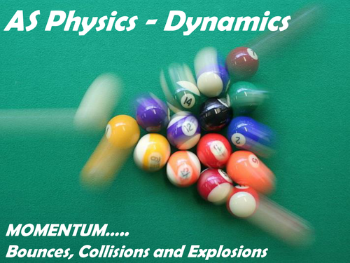 AS Physics - Dynamics