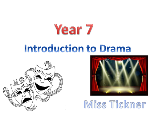 Year 7 Introduction to drama skills PPT