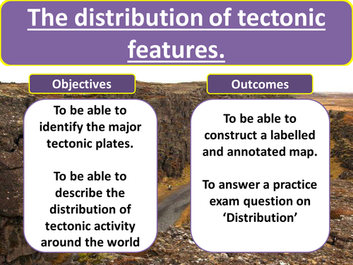 AQA Paper 1 Challenge of the physical environment- L4 Distribution of Volcanoes and earthquakes