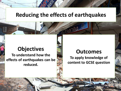 AQA Paper 1 Challenge of the physical environment- L7 Reducing the Risk of Earthquakes