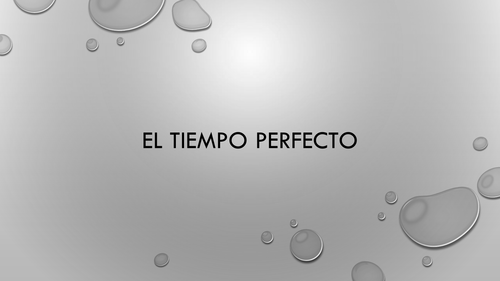 AS Grammar - The perfect tense in Spanish