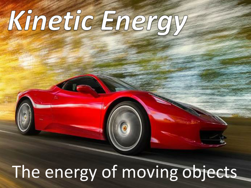 IGCSE Physics - Kinetic Energy