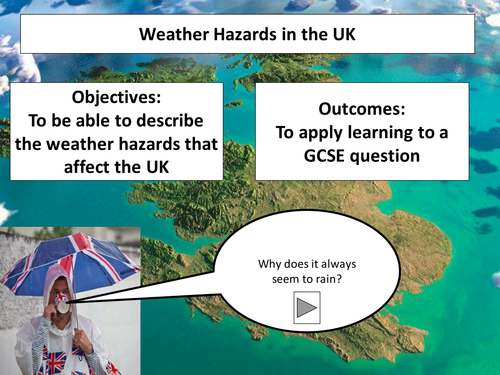 AQA Paper 1 Challenge of the physical environment- L14 Weather Hazards in UK