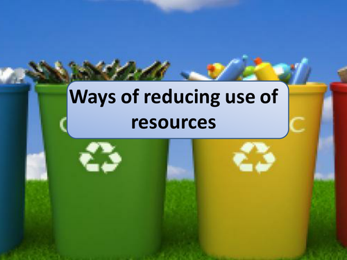 New AQA GCSE Chemistry Ways of Reducing the Use of Resources Lesson