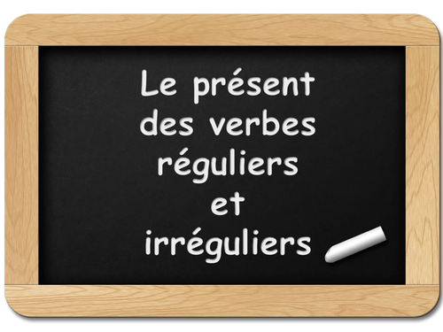Présent régulier et irrégulier en français / Regular and irregular present tense verbs in French