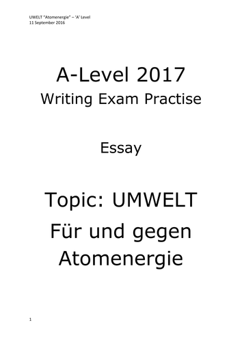 AS/A2 - 2017 German Writing UMWELT "Atomenergie" Essay