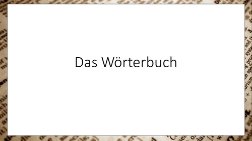 The German dictionary - Das Wörterbuch