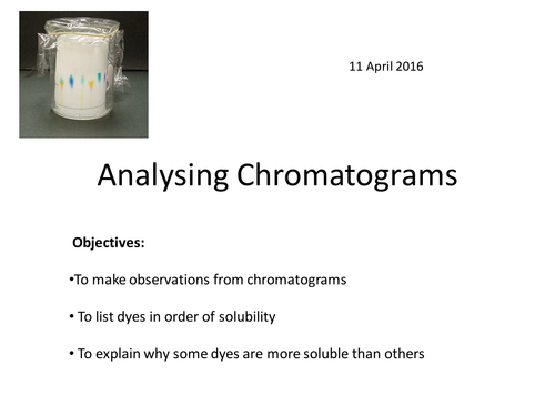 Chromatography analysis and modelling lesson with worksheet - Ofsted OUTSTANDING KS3 KS4