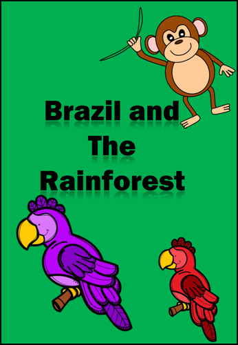Brazil and The Rainforest