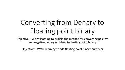 OCR - ALEVEL - Adding floating point binary / denary to floating point binary conversion
