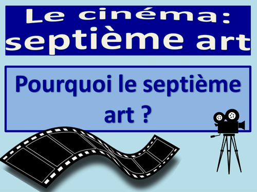 Pourquoi le septième / 7ème art / Cinema AS French / 2016