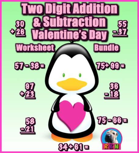 Two Digit Addition and Subtraction Worksheet Bundle - Valentine's Day (60 Pages)