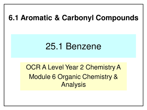 NEW OCR A Level Chemistry - Aromatic Compunds