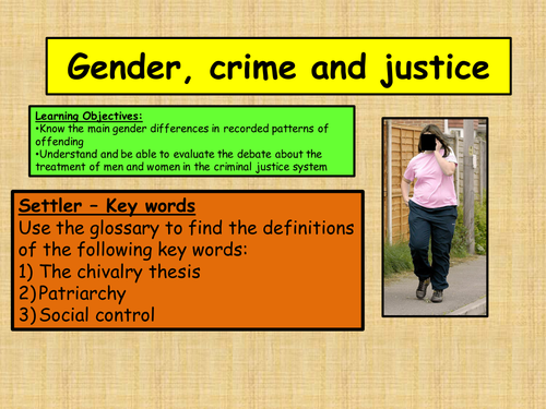 A level crime and deviance - Gender, crime and justice