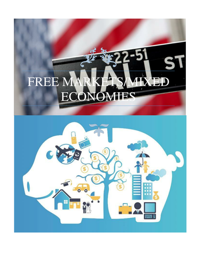 FREE MARKETS/MIXED ECONOMIES