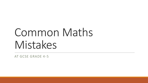 Common Mistakes at GCSE Grade 4-5