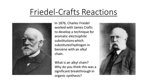Friedel-Crafts reactions - 1 hour lesson for new OCR Chemistry A2 spec.