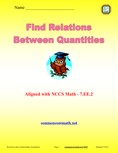 Find Relations Between Quantities - 7.EE.2