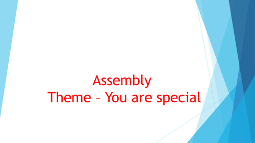 Assembly - You are special