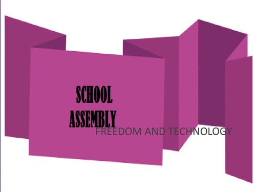 School Assembly on current topics , Freedom , Global Context of Freedom, Science and Technology