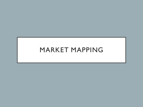 GCSE - Unit 1 - Market Mapping