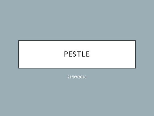 AQA - 3.1.3 - PESTLE / PEST